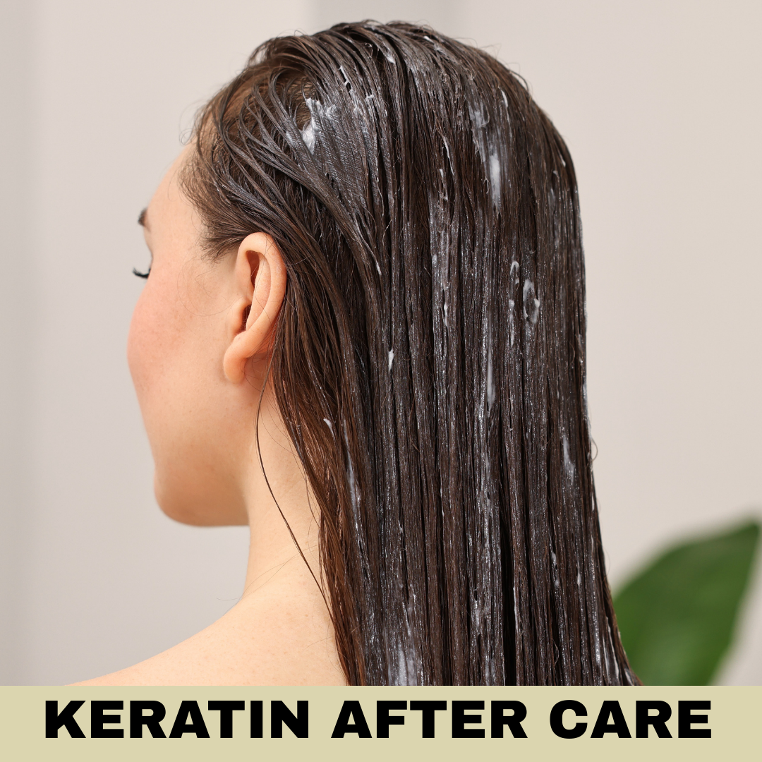 Keratin Treatment After Care